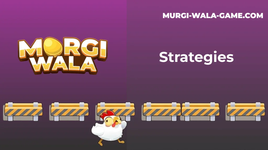 Murgi Wala Game Strategies